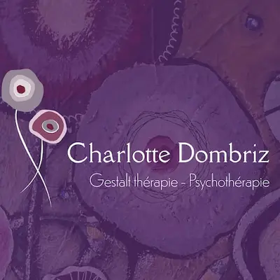 Charlotte Dombriz Gestalt Thérapie, Thérapie Individuelle et de Couple