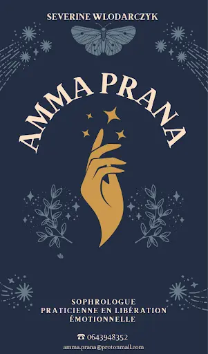 Amma Prana Sophrologue. Praticienne Eft. Libération Émotionnelle et Énergétique.
