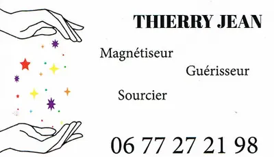 Thierry Jean Magnétiseur-guérisseur-sourcier