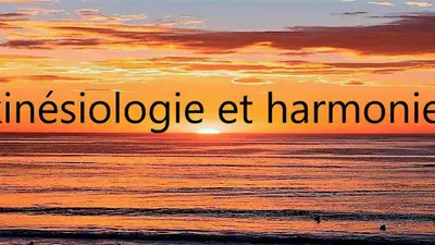 Kinésiologie et Harmonie