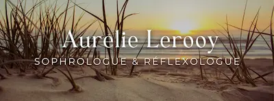 Aurélie Lerooy Sophrologue - Réflexologue
