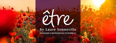 Etre By Laure Sonneville - Sophrologue et Bio Réflexologue Relationnelle