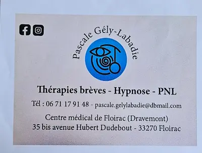 Pascale Gély Labadie, Thérapies Brèves, Hypnose Ericksonienne, Pnl, Stimulations Bilatérales Alternées, Gestion du Trauma