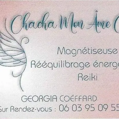 Chacha Mon Âme Coeur - Magnetiseur - Reiki