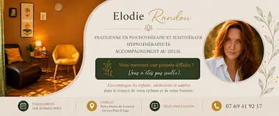 Elodie Randou Psychothérapeute Hypnothérapeute Séxothérapeute Deuil