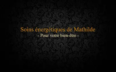 Soins Énergétiques de Mathilde - Thérapeute Magnétiseur