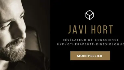 Javi Hort Hypnose Montpellier - Hypnothérapeute, Psychopraticien. Hypnose Thérapeutique et Techniques Complémentaires