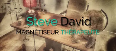 Steve David - Magnétiseur Thérapeute