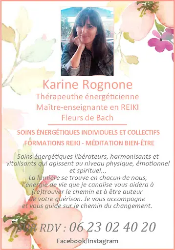 Karine Rognone Maitre-enseignante en Reiki - Formations - Soins Énergétiques