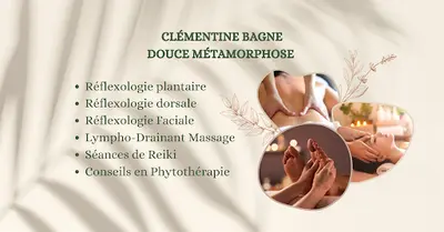 Clémentine Bagne, Réflexologue : Douce Métamorphose