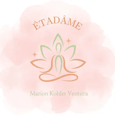 Marion Kohler Ventura - Etadâme - Psychopraticienne À Torcé-viviers-en-charnie en Visio