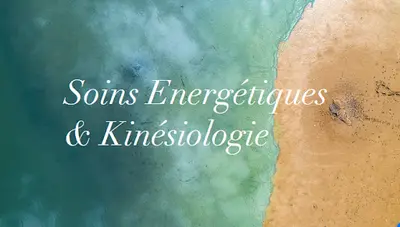 Kinésiologie & Soins Énergétiques