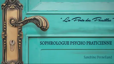 La Porte des Possibles - Sophrologie - Psychothérapie